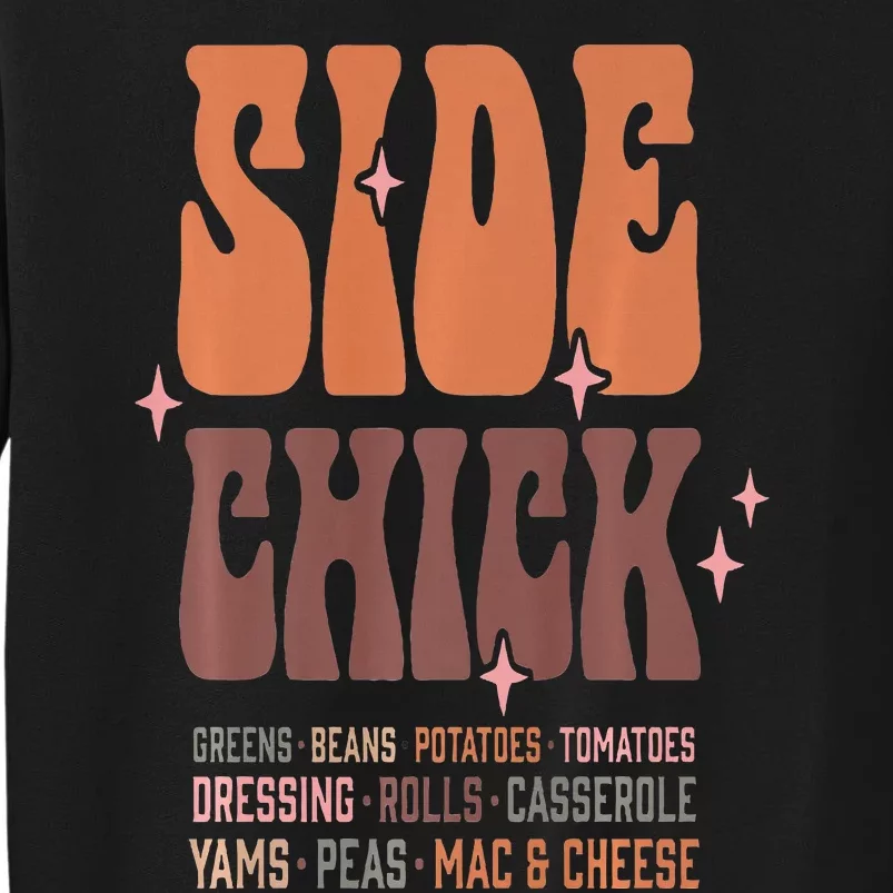 Cute Side Chick Soul Food for Vegan Vegetarian Thanksgiving Tall Sweatshirt