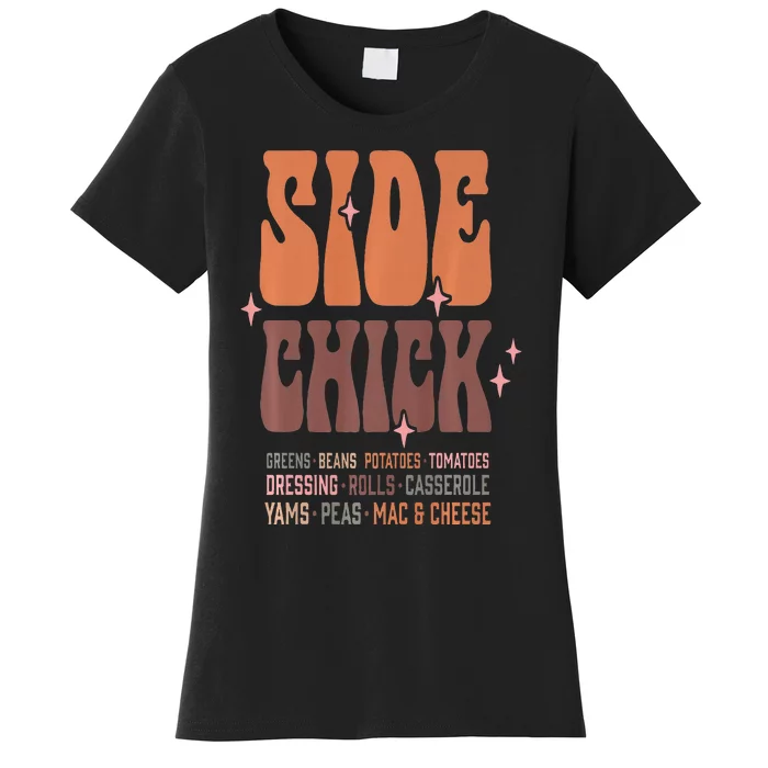 Cute Side Chick Soul Food for Vegan Vegetarian Thanksgiving Women's T-Shirt