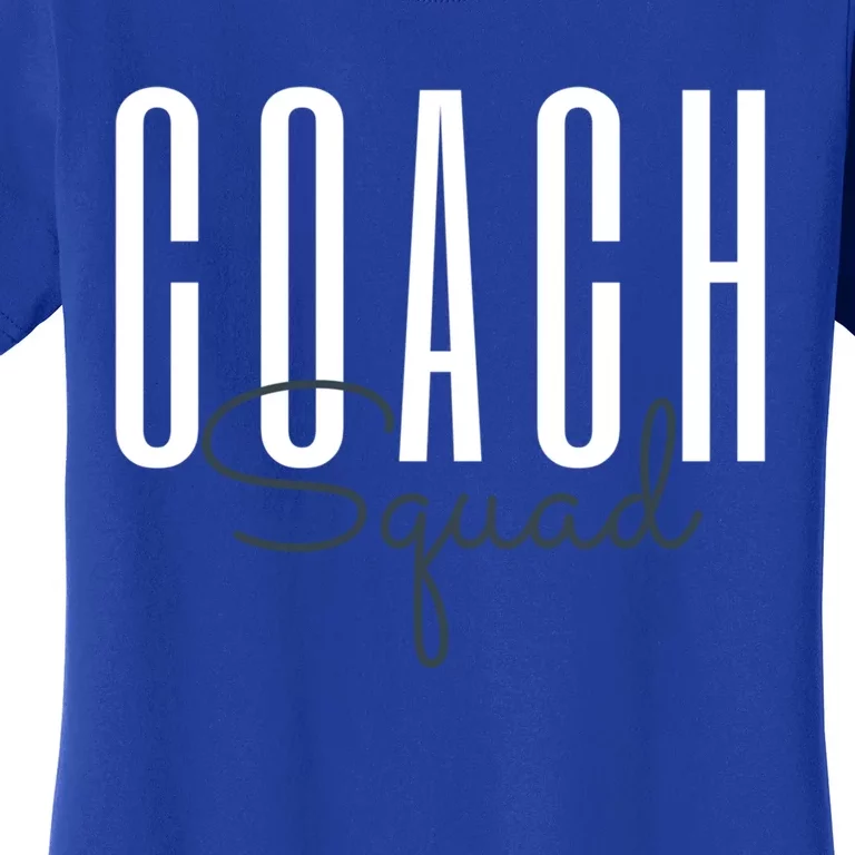 Coach Squad Coach Crew Instructional Coach Literacy Coach Gift Women's T-Shirt