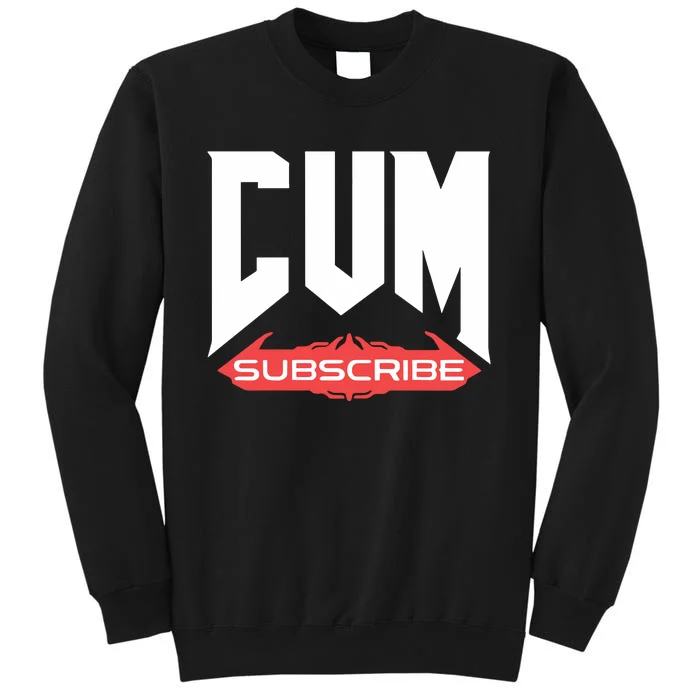 Cum Subscribe Sweatshirt