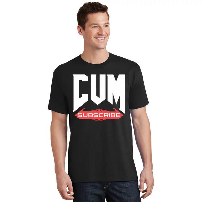 Cum Subscribe T-Shirt