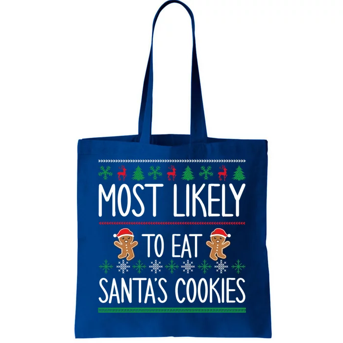 Cute Santa Cookies Most Likely To Eat Santa's Cookies Gift Tote Bag