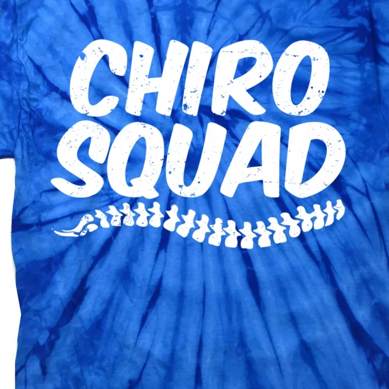 Chiro Squad Chiropractic Funny Chiropractor Novelty Humor Cool Gift Tie-Dye T-Shirt