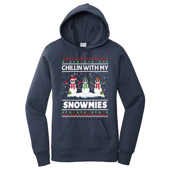 Christmas Snow Chillin With My Celebrating Snowmies Funny Gift Women's Pullover Hoodie