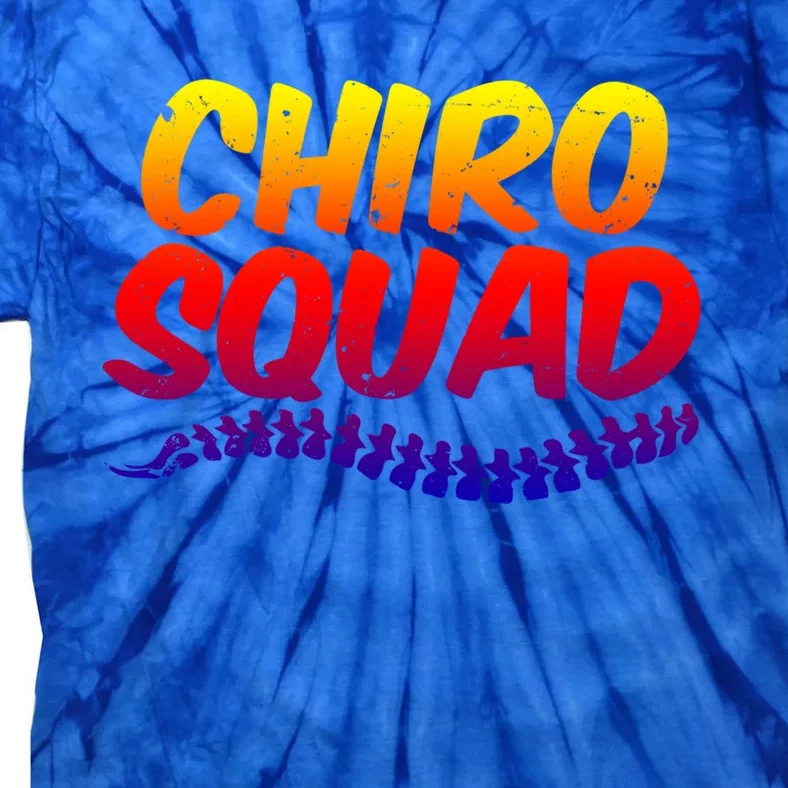 Chiro Squad Chiropractic Funny Chiropractor Novelty Humor Gift Tie-Dye T-Shirt