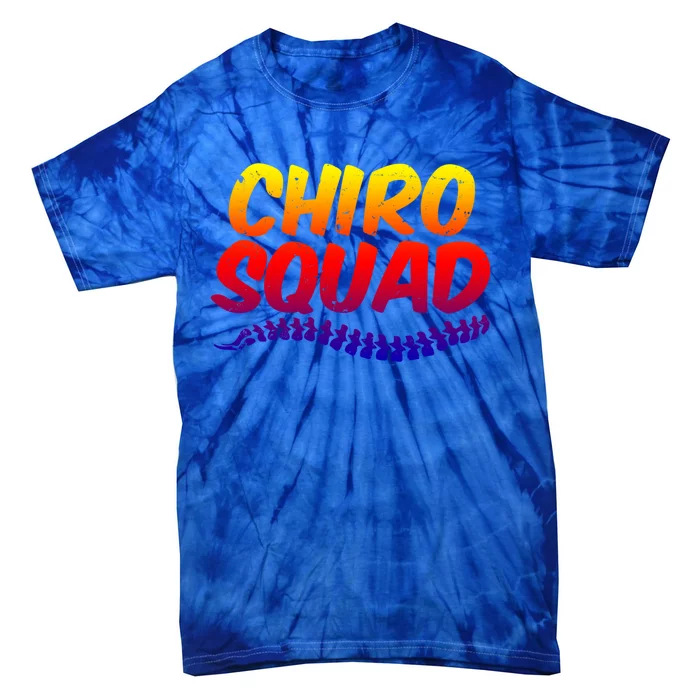 Chiro Squad Chiropractic Funny Chiropractor Novelty Humor Gift Tie-Dye T-Shirt