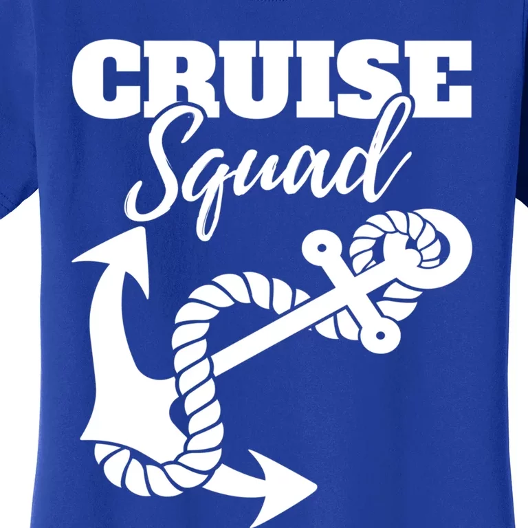 Cruise Squad Cruise Ship For Family Friends Gift Women's T-Shirt