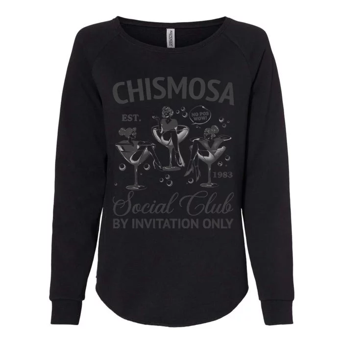 Chismosa Social Club Latina Mexicana Funny Hispanic Women Womens California Wash Sweatshirt