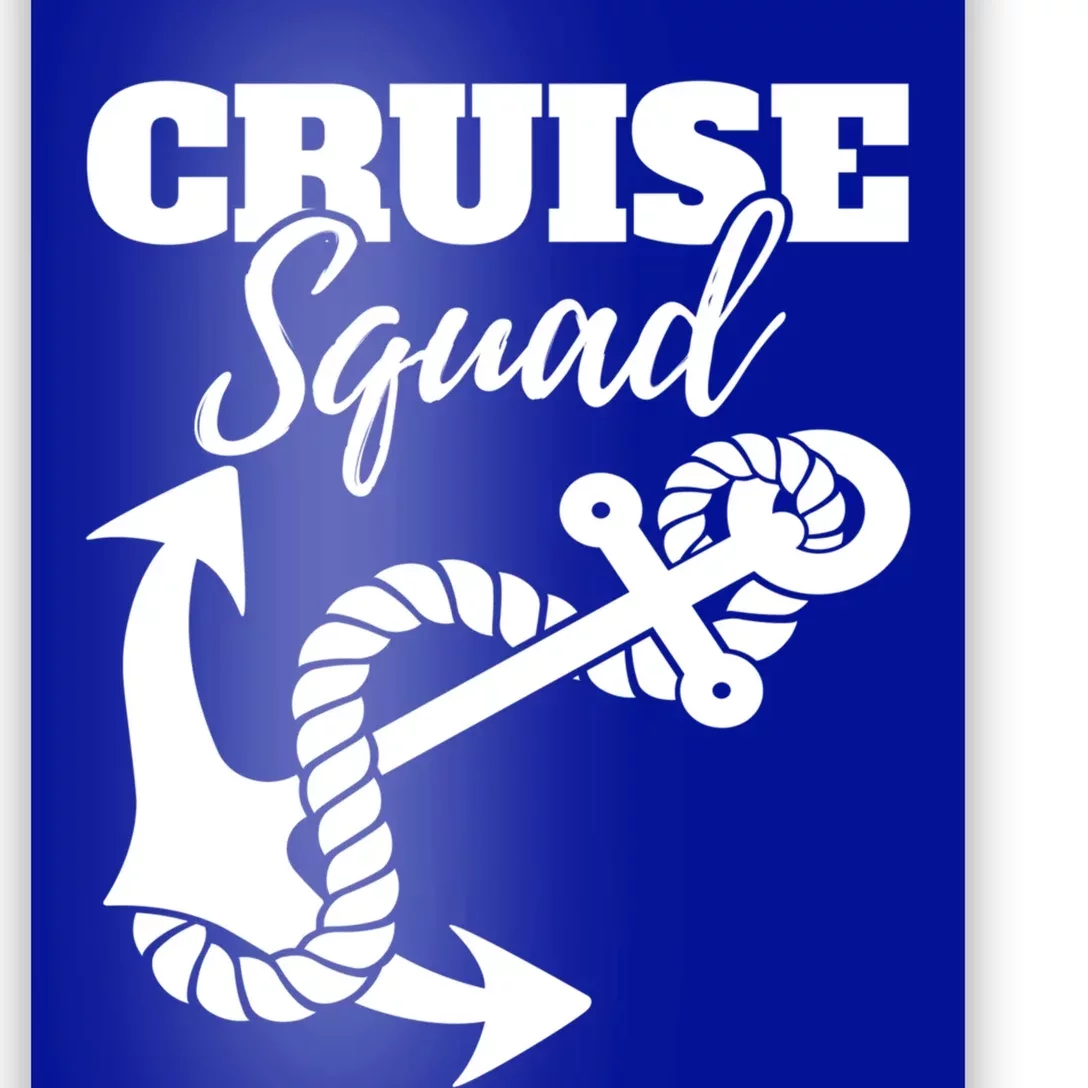 Cruise Squad Cruise Ship For Family Friends Cool Gift Poster