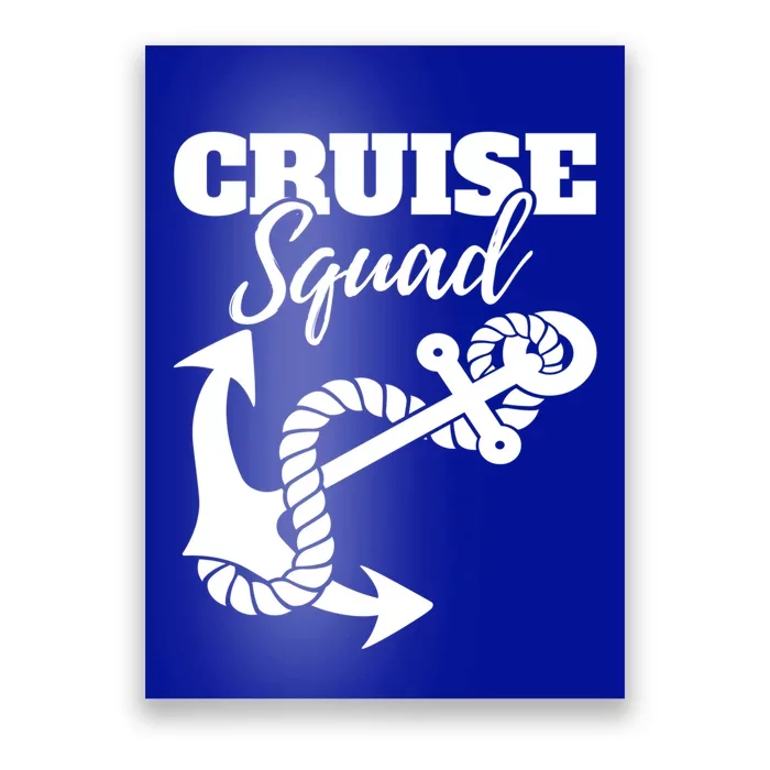 Cruise Squad Cruise Ship For Family Friends Cool Gift Poster