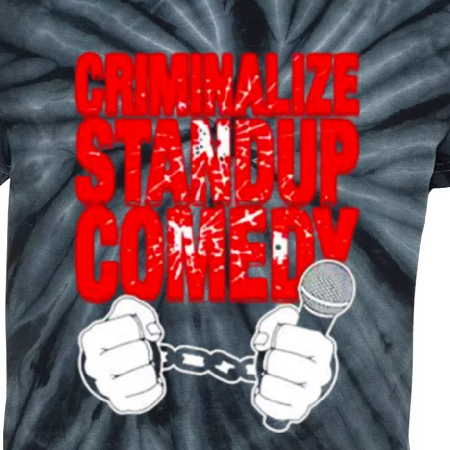 Criminalize Standup Comedy Funny Kids Tie-Dye T-Shirt