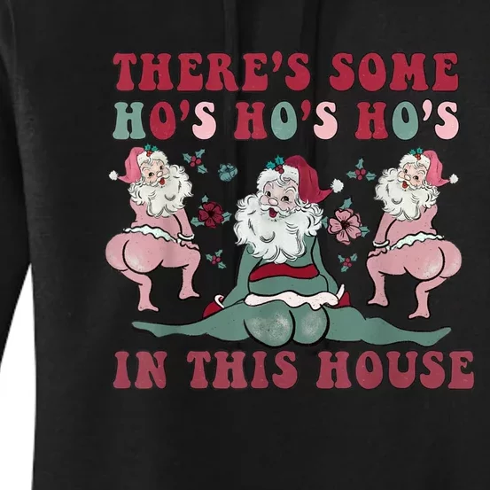 Christmas Santa Claus Hos In This House Gag Gift Christmas Women's Pullover Hoodie