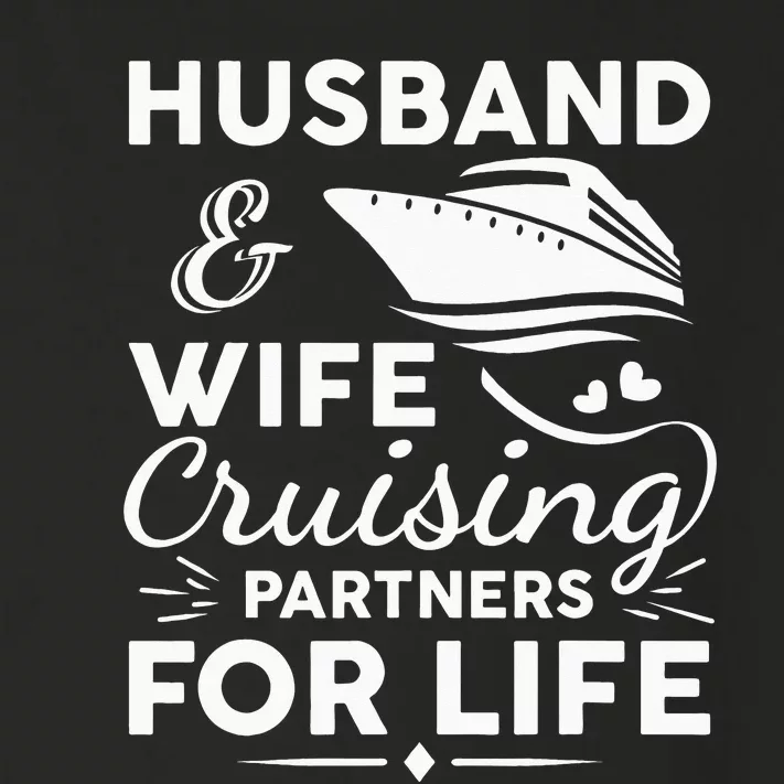 Cruise Ship Cruising Design For Husband Wife Couples Toddler Long Sleeve Shirt