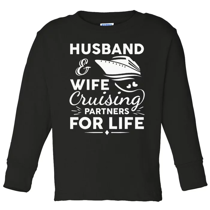 Cruise Ship Cruising Design For Husband Wife Couples Toddler Long Sleeve Shirt