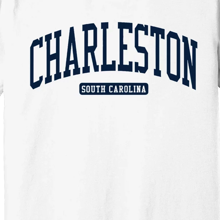 Charleston South Carolina Sc College University Style Premium T-Shirt