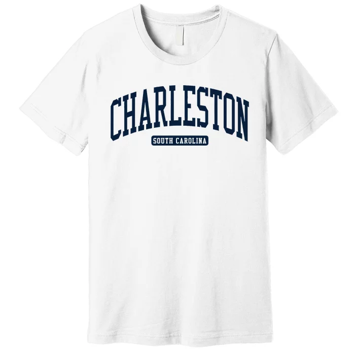 Charleston South Carolina Sc College University Style Premium T-Shirt