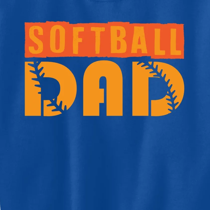 Cute Softball Dad Softball Fathers Softball Dads Gift Kids Sweatshirt