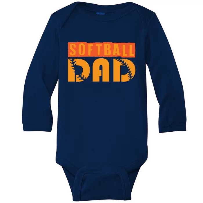 Cute Softball Dad Softball Fathers Softball Dads Gift Baby Long Sleeve Bodysuit