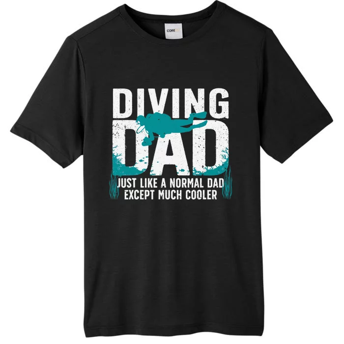 Cool Scuba Diving For Dad  Ocean Scuba Diver Instructor ChromaSoft Performance T-Shirt