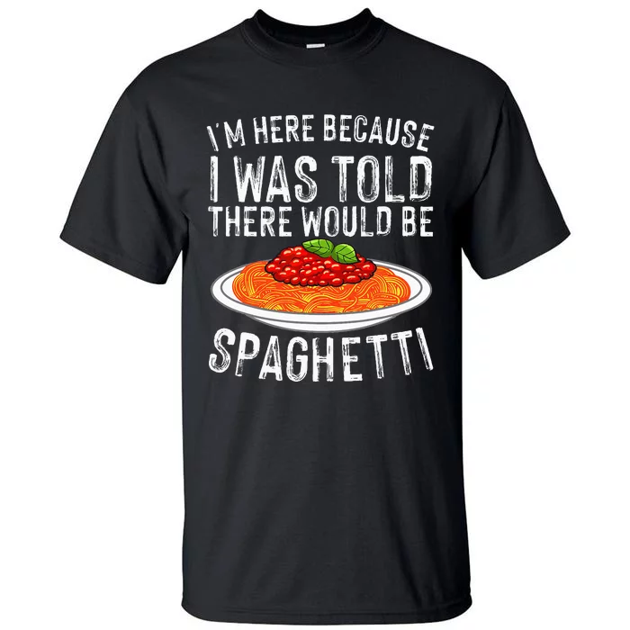 Cute Spaghetti Design For  Spaghetti Pasta Lovers Tall T-Shirt