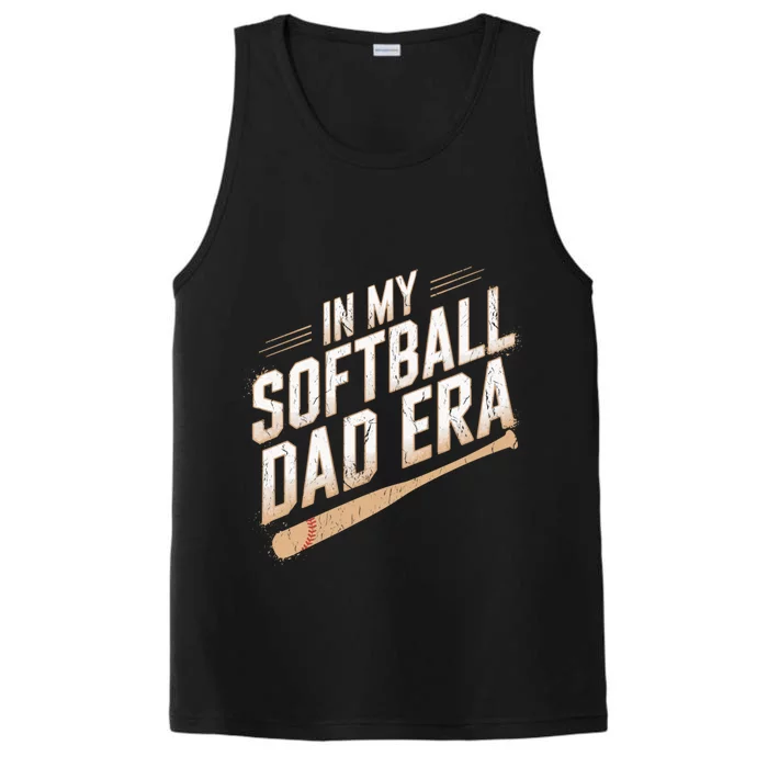 Cute Softball Dads In My Softball Dad Era Proud Softball Dad Gift Performance Tank