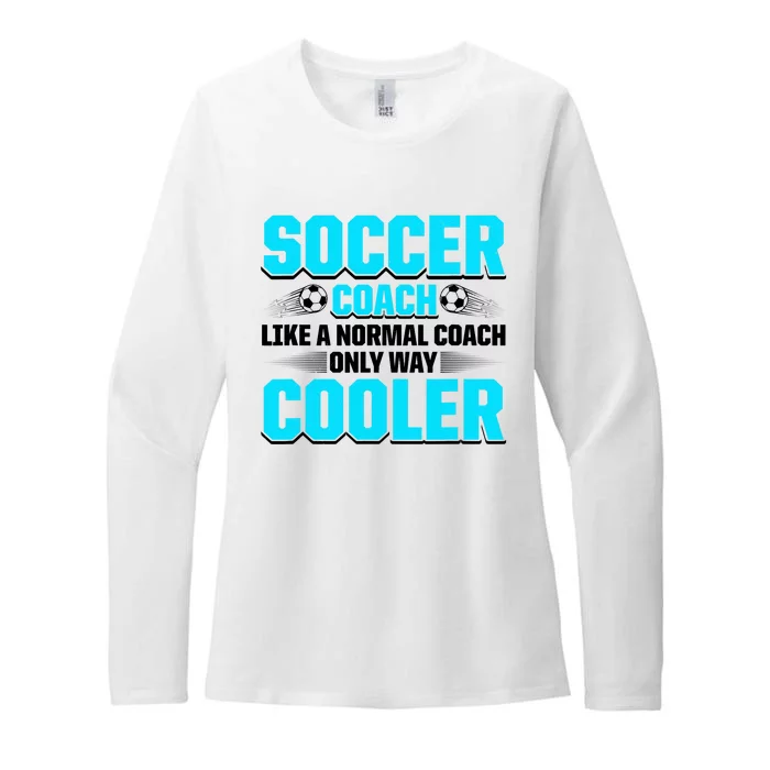 Coaching Soccer Dad Coach Soccer Coach Womens CVC Long Sleeve Shirt