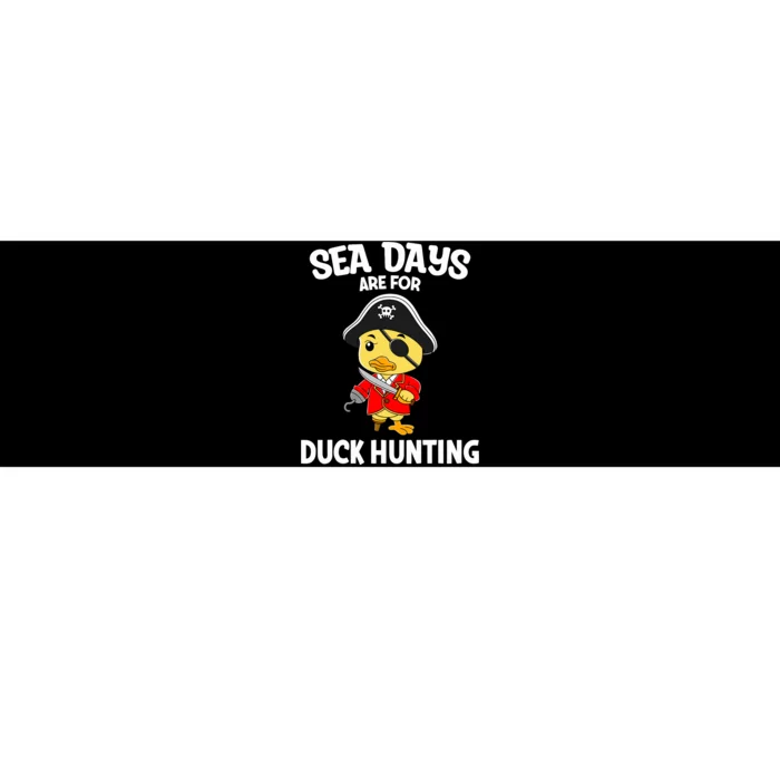 Cruising Sea Days Are For Duck Hunting Rubber Duck Cruise Bumper Sticker