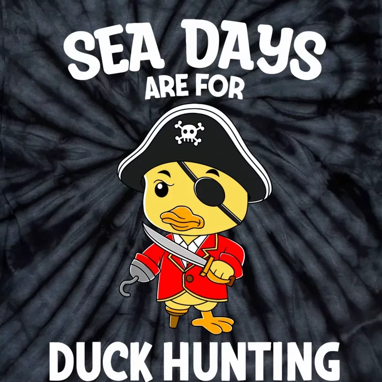 Cruising Sea Days Are For Duck Hunting Rubber Duck Cruise Tie-Dye T-Shirt