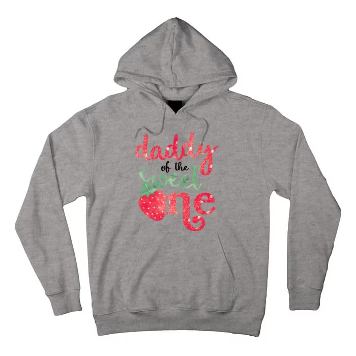 Cute Strawberry Daddy Of The Sweet One Tall Hoodie