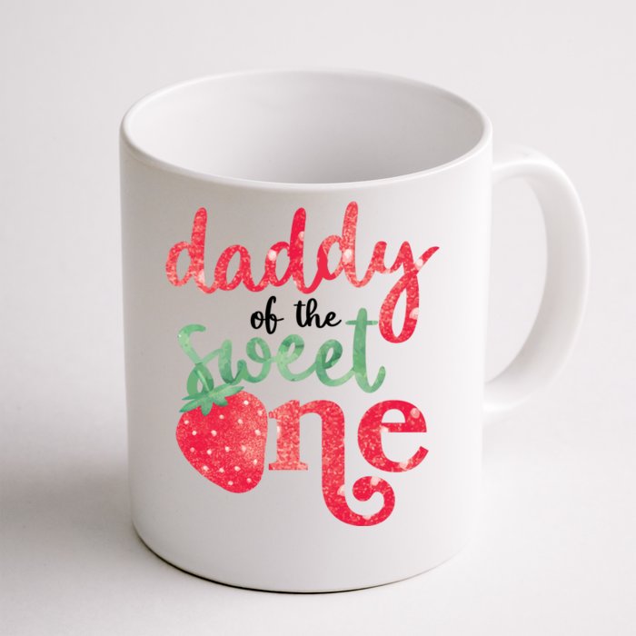 Cute Strawberry Daddy Of The Sweet One Front & Back Coffee Mug