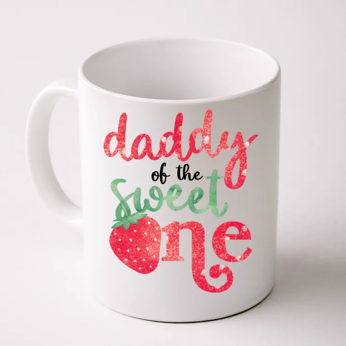 Cute Strawberry Daddy Of The Sweet One Front & Back Coffee Mug