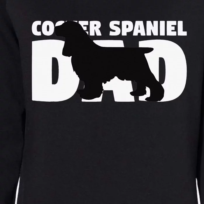 Cocker Spaniel Dad Cocker Spaniel Gift for Dog Father Womens California Wash Sweatshirt