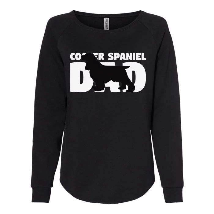 Cocker Spaniel Dad Cocker Spaniel Gift for Dog Father Womens California Wash Sweatshirt