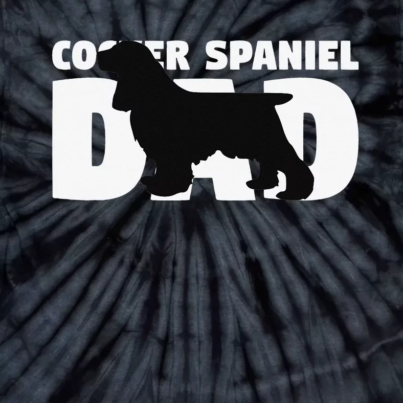 Cocker Spaniel Dad Cocker Spaniel Gift for Dog Father Tie-Dye T-Shirt