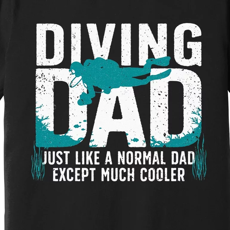 Cool Scuba Diving For Dad Men Ocean Scuba Diver Instructor Premium T-Shirt