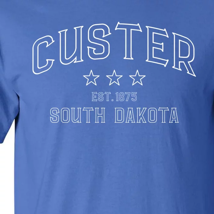 Custer South Dakota Sd Classic Throwback Souvenir Gift Tall T-Shirt