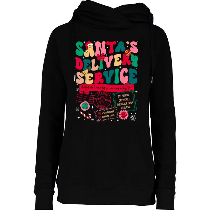 Christmas SantaS Delivery Service L&D Labor Delivery Nurse Womens Funnel Neck Pullover Hood