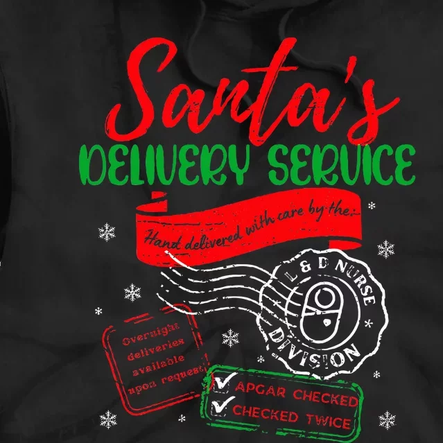 Christmas Santa's Delivery Service L&D Labor Delivery Nurse Tie Dye Hoodie