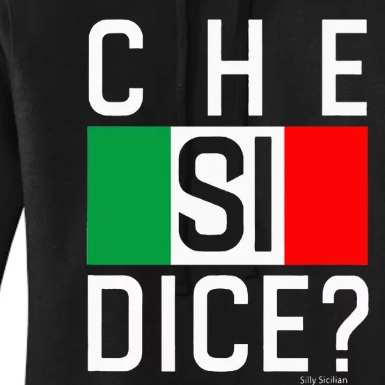 Che Si Dice Italian Whats Up Hows It Going Women's Pullover Hoodie