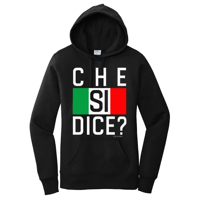 Che Si Dice Italian Whats Up Hows It Going Women's Pullover Hoodie