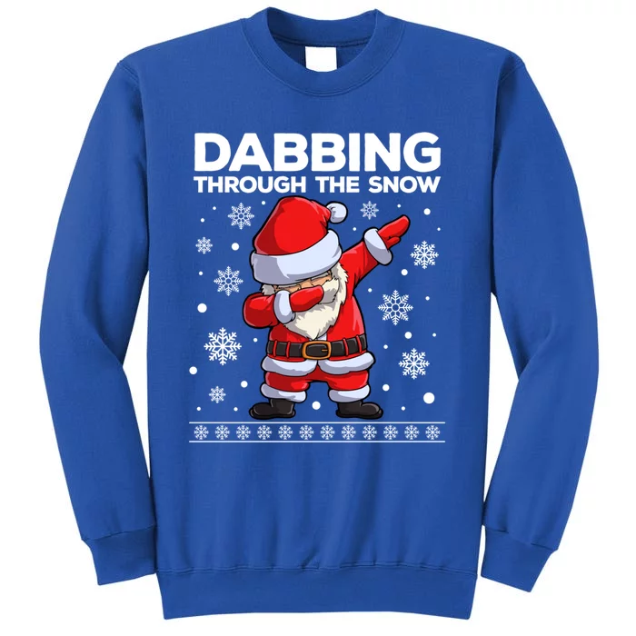 Christmas Santa Dabbing Through The Snow Xmas Dab Gift Tall Sweatshirt