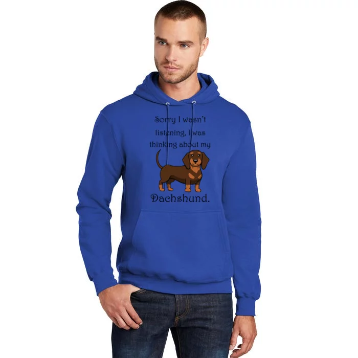 Cute Saying Dachshund Wiener Dog Gift Tall Hoodie