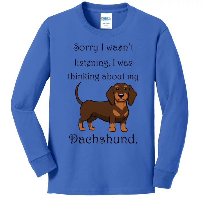 Cute Saying Dachshund Wiener Dog Gift Kids Long Sleeve Shirt