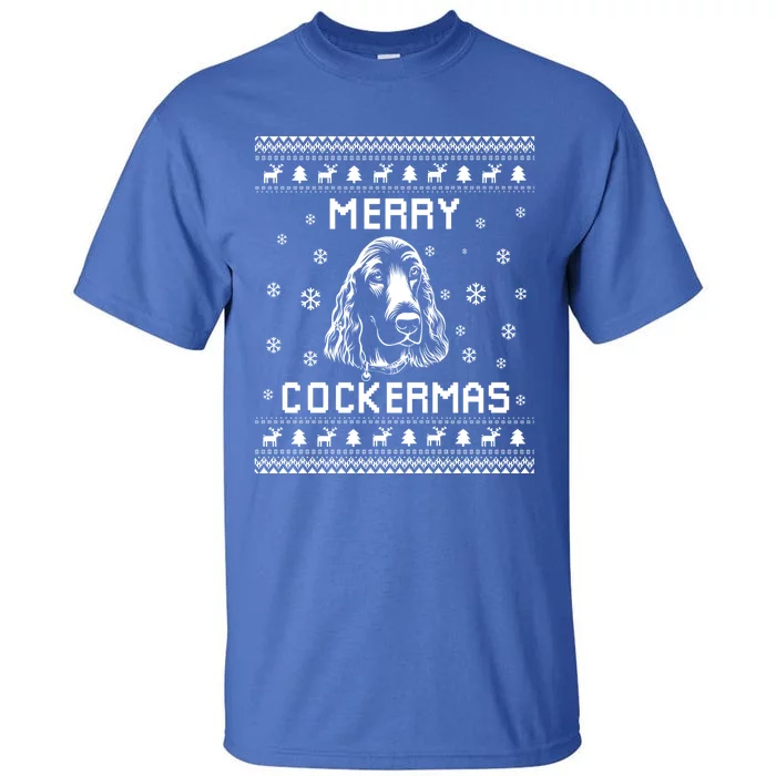 Cocker Spaniel Dog Owner Ugly Christmas Sweater For Holidays Gift Tall T-Shirt