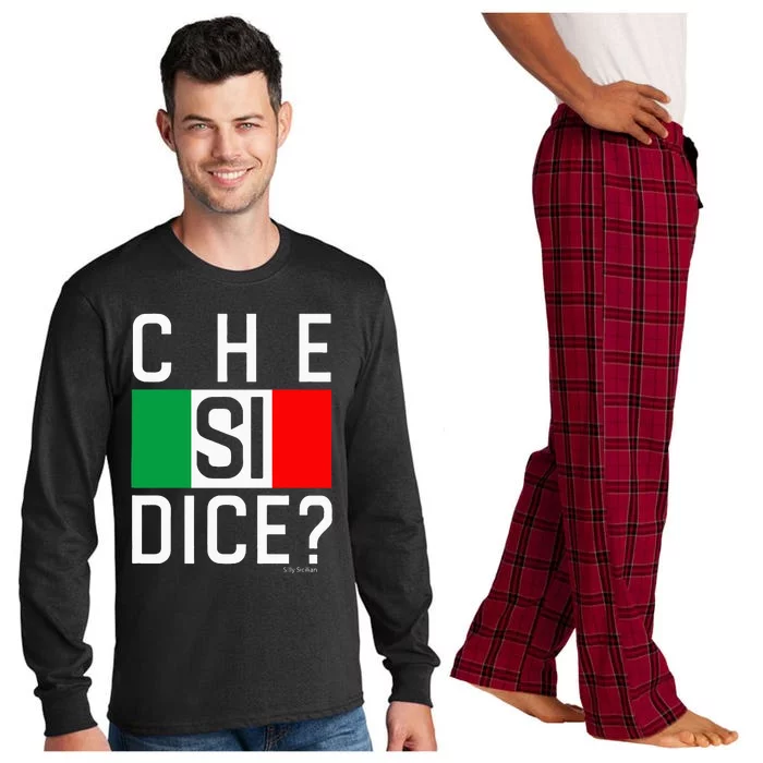 Che Si Dice Funny Italian Saying WhatS Up HowS It Going Long Sleeve Pajama Set