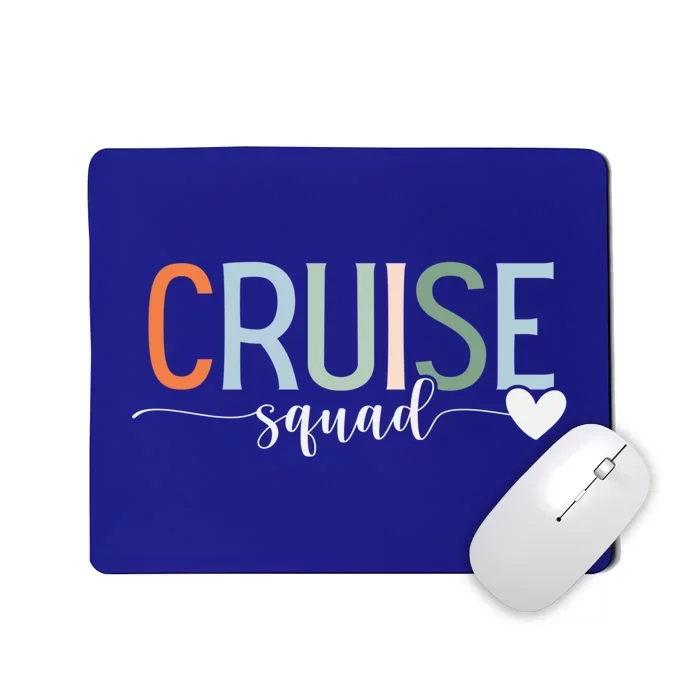 Cruise Squad Design Family Vacation Matching Family Group Meaningful Gift Mousepad