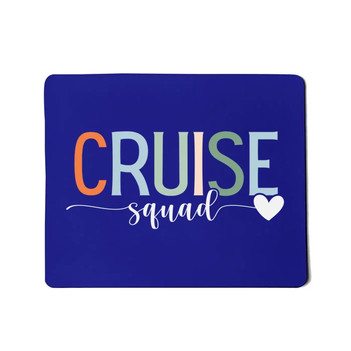 Cruise Squad Design Family Vacation Matching Family Group Meaningful Gift Mousepad