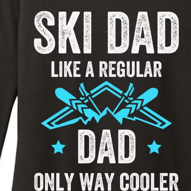 Cool Ski Dad Novelty For Fathers Day Cool Gift Womens CVC Long Sleeve Shirt