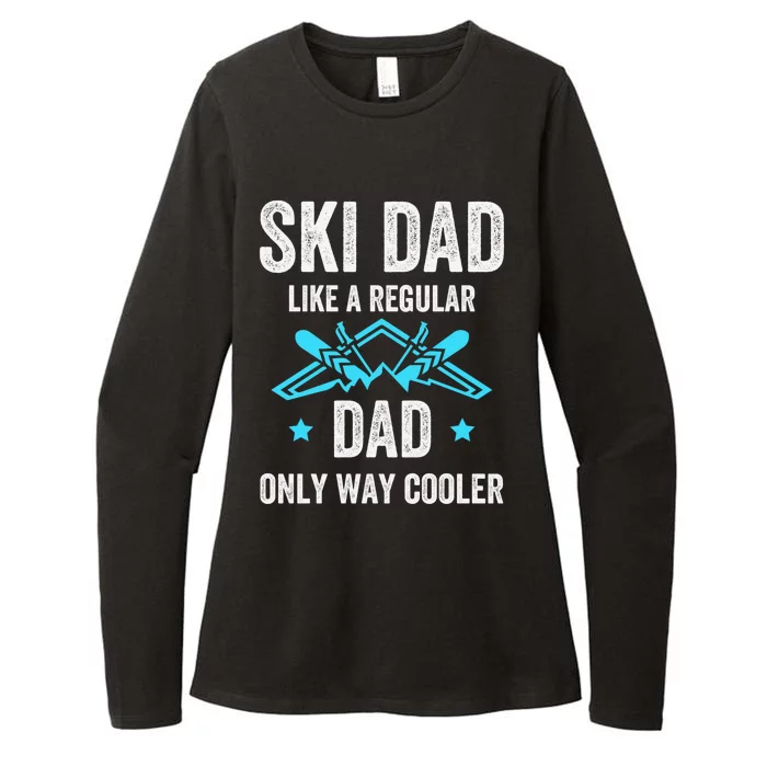 Cool Ski Dad Novelty For Fathers Day Cool Gift Womens CVC Long Sleeve Shirt