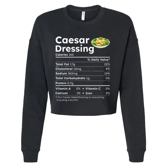 Caesar Salad Dressing Costume Nutrition Facts Thanksgiving Cropped Pullover Crew